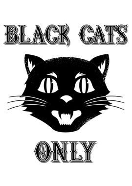 Black Cats Only