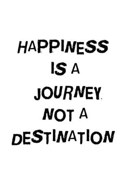 happiness is a journey