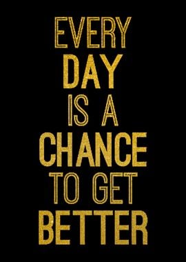 Every Day Is Chance