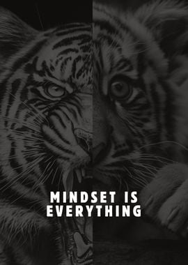 MINDSET IS EVERYTHING