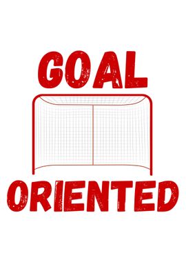 Goal Oriented Hockey