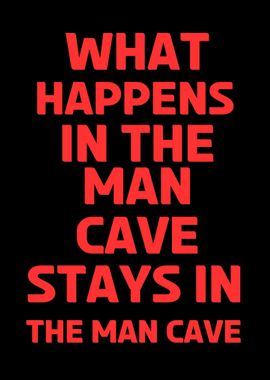 what happens the man cave