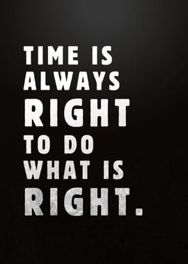 DO WHAT IS RIGHT QUOTE