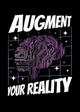 Augment Your Reality