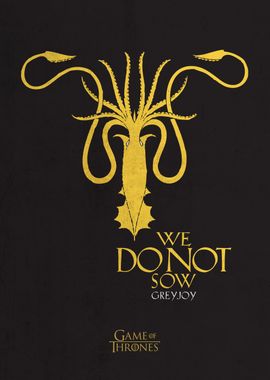 House Greyjoy Slogan