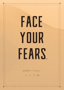 Face Your Fears