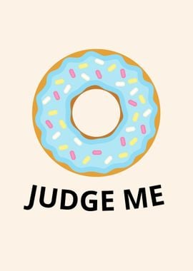 Donut Judge Me