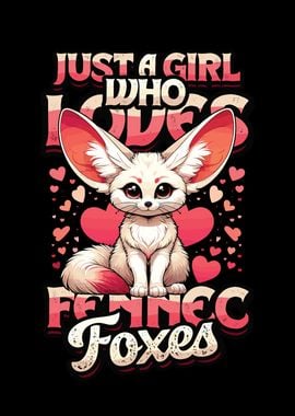 Girl Loves Fennec Foxes