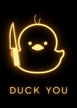 Neon Duck You