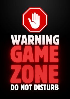 Warning Game Zone