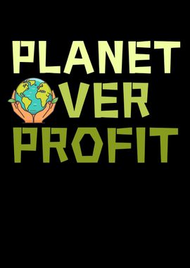 Planet Over Profit