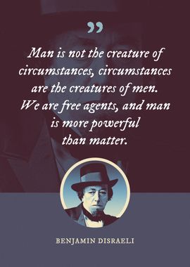 Man is not the creature of