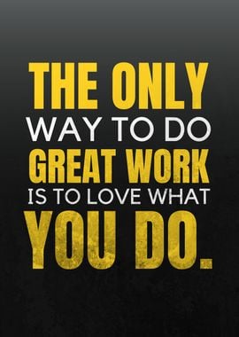 Love What You Do 