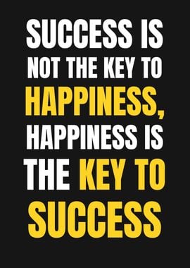 Success is not Happiness