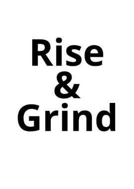 'rise and grind' Poster, picture, metal print, paint by EDSON RAMOS ...