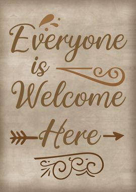 Everyone is welcome here