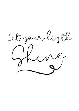 Let Your Light Shine