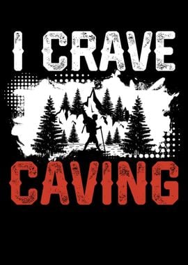 I Crave Caving