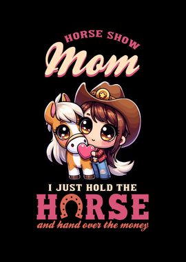 Horse Show Mom