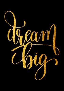 Dream Big