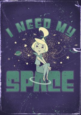 I need my Space