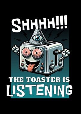 Funny Conspiracy Toaster