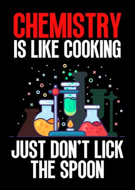 Chemistry is like cooking