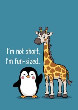 i m not short i m fun 