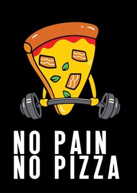 No Pain No Pizza