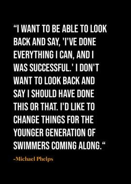 Michael Phelps quotes