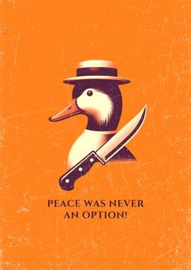 Peace was Never an Option