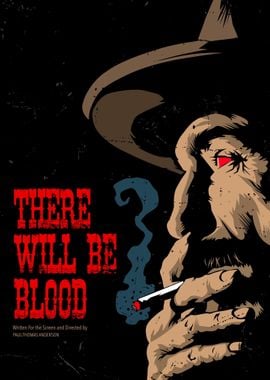 There will be blood