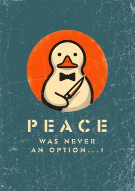 Peace was never an option