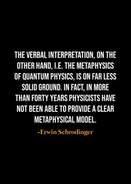 Erwin Schrodinger quotes