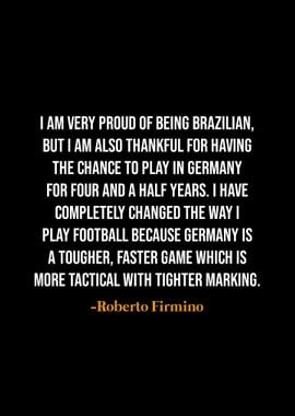 Roberto Firmino quotes