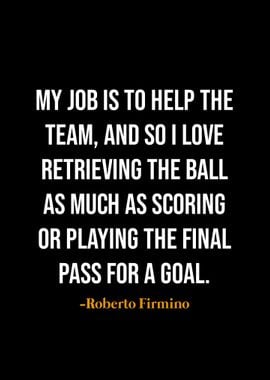 Roberto Firmino quotes