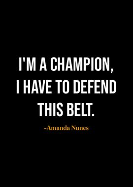 Amanda Nunes quotes