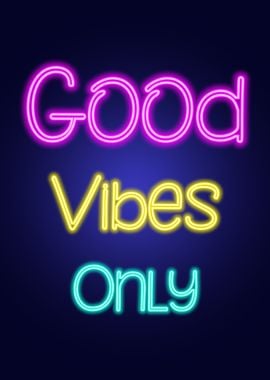 Good vibes colorful neon