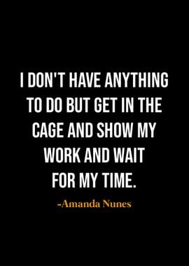 Amanda Nunes quotes