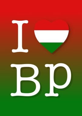 I Love BP Budapest Hungary