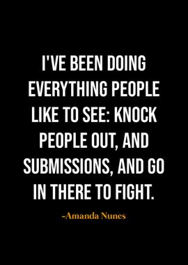 Amanda Nunes quotes