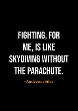 Anderson Silva quotes