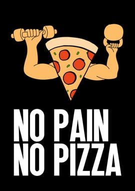 No Pain No Pizza