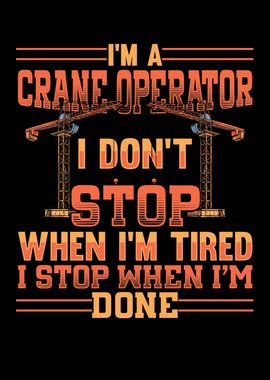 Im A Crane Operator