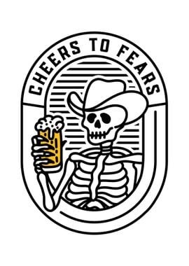 Cheers to Fears