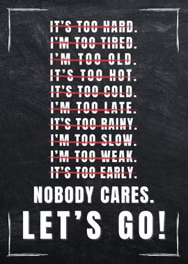 Nobody Cares Lets Go Gym