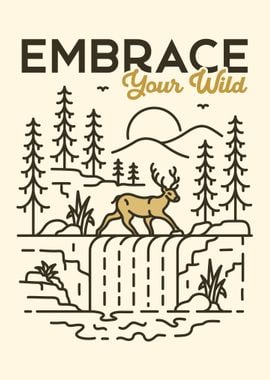 Embrace Your Wild