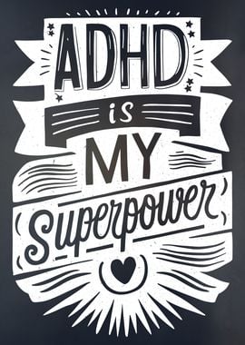 ADHD Power Typography Art