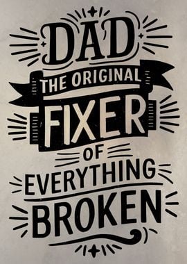 Dad The Fixer