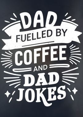 Funny Dad Coffee Art